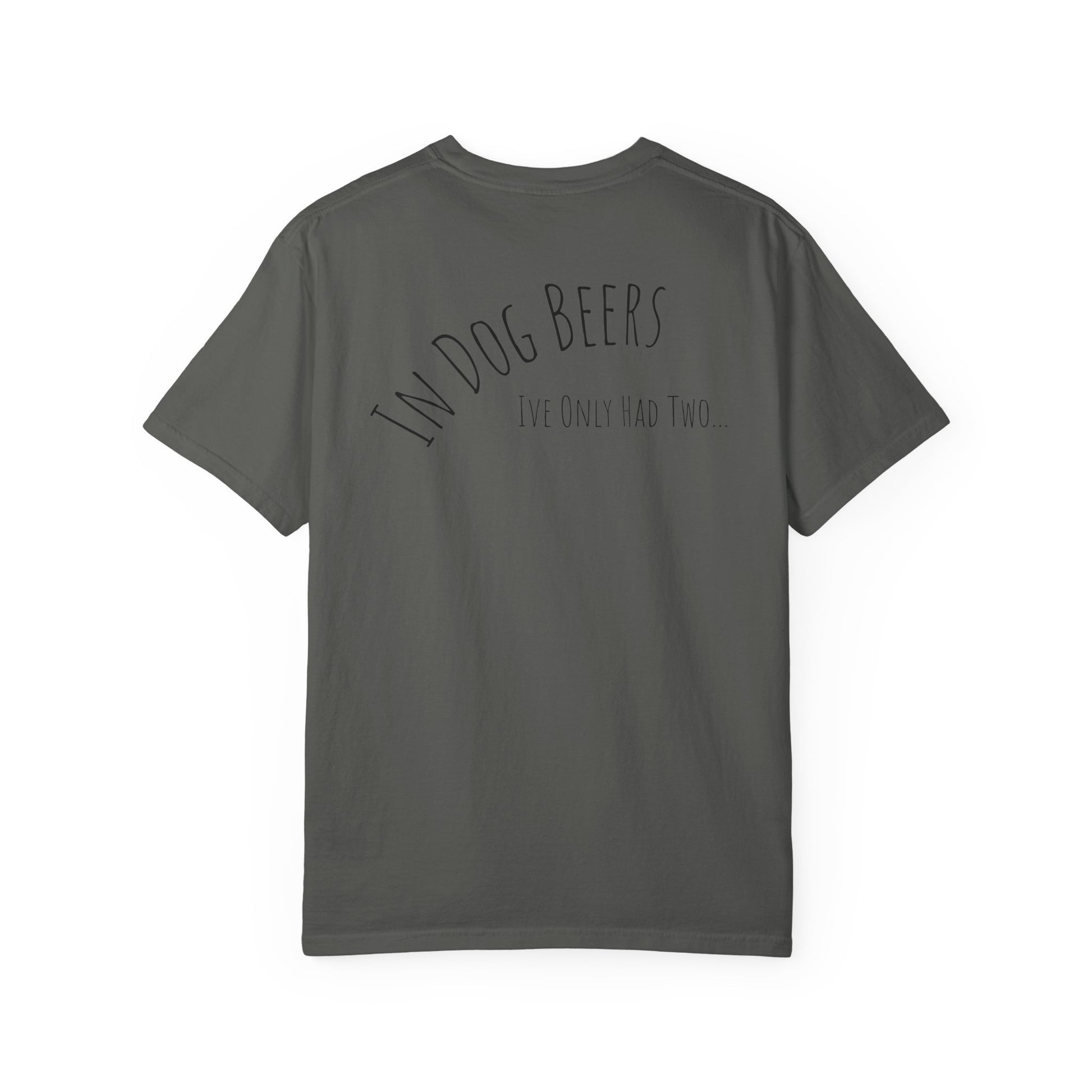 IN DOG BEERS T-Shirt…