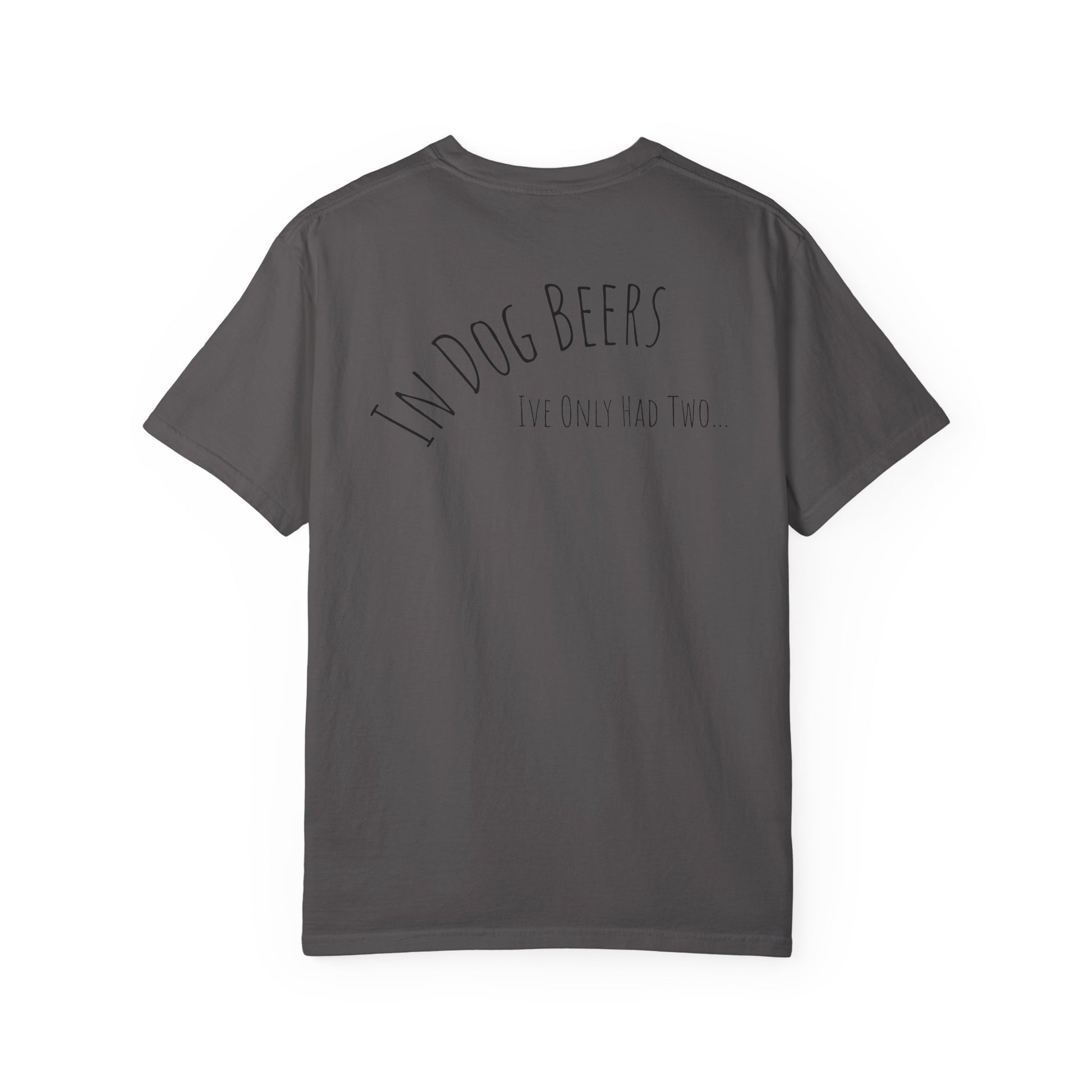 IN DOG BEERS T-Shirt…